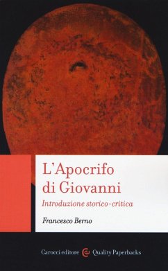 L' Apocrifo di Giovanni. Introduzione storico-critica - Berno, Francesco