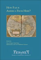 How Far is America From Here? - D'Haen, Theo / Giles, Paul / Kadir, Djelal / Parkinson Zamora, Lois (eds.)