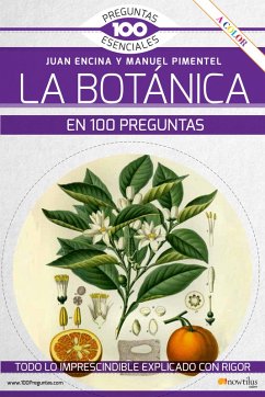 La botánica en 100 preguntas (eBook, ePUB) - Encina Santiso, Juan; Pimentel Pereira, Manuel