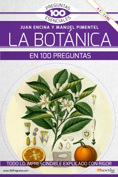 La botánica en 100 preguntas (eBook, ePUB) - Encina Santiso, Juan; Pimentel Pereira, Manuel