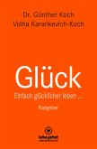 Glück   Ratgeber (eBook, ePUB)