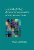 Use and Effect of Declarative Information in User Instructions