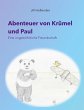 Abenteuer von Krümel und Paul (eBook,... - Bild 1
