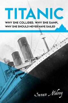 Titanic: (eBook, ePUB) - Molony, Senan