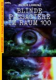 BLINDE PASSAGIERE IM RAUM 100 (eBook, ePUB)