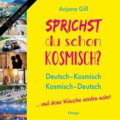 Sprichst du schon kosmisch? (MP3-Download) - Gill, Anjana