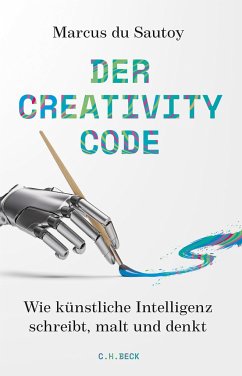 Der Creativity-Code - Sautoy, Marcus du