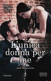 L'unica donna per me (eBook, ePUB)