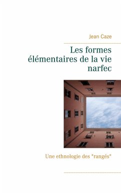Les formes élémentaires de la vie narfec (eBook, ePUB) - Caze, Jean