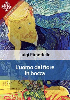 L'uomo dal fiore in bocca (eBook, ePUB) - Pirandello, Luigi