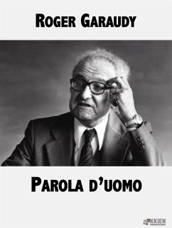 Parola d'uomo (eBook, ePUB) - Garaudy, Roger