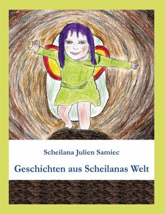 Geschichten aus Scheilanas Welt (eBook, ePUB)