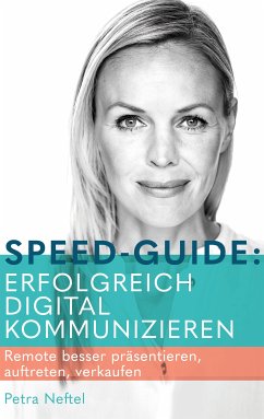 Speed-Guide: Erfolgreich digital kommunizieren (eBook, ePUB)