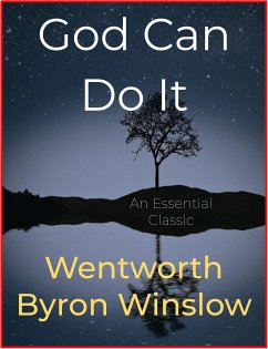 God Can Do It (eBook, ePUB) - Byron Winslow, Wentworth