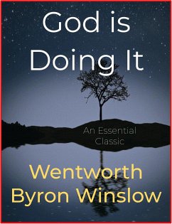 God is Doing It (eBook, ePUB) - Byron Winslow, Wentworth