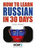 How to learn Russian in 30 days (eBook, ePUB)