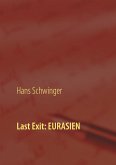 Last Exit: Eurasien (eBook, ePUB)