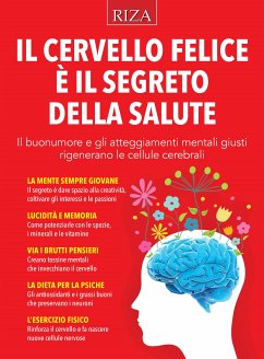 Il cervello felice è il segreto della salute (eBook, ePUB) - Morelli, Raffaele