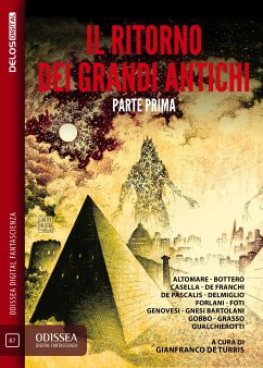 Il ritorno dei Grandi Antichi - Parte prima (eBook, ePUB) - de Turris, Gianfranco