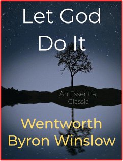 Let God Do It (eBook, ePUB) - Byron Winslow, Wentworth
