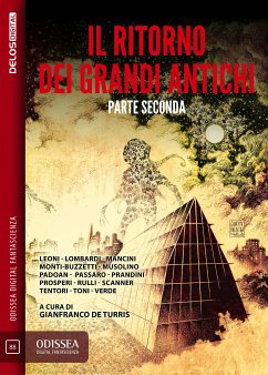 Il ritorno dei Grandi Antichi - Parte seconda (eBook, ePUB) - de Turris, Gianfranco