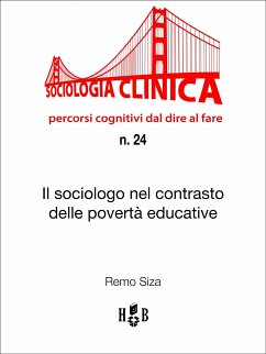 Il sociologo nel contrasto delle povertà educative (eBook, ePUB) - Siza, Remo