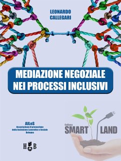 Mediazione negoziale nei processi inclusivi (eBook, ePUB) - Callegari, Leonardo