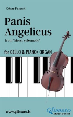 Panis Angelicus - Cello & Piano/Organ (eBook, ePUB) - Franck, César