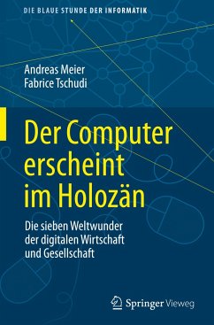 Der Computer erscheint im Holozän - Meier, Andreas;Tschudi, Fabrice
