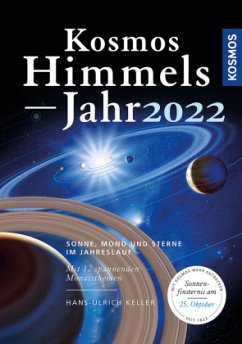 Kosmos Himmelsjahr 2022 - Keller, Hans-Ulrich