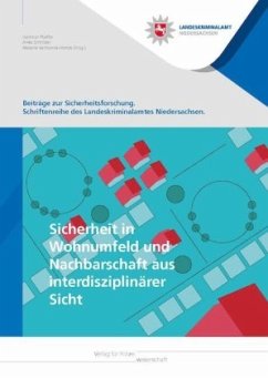 Sicherheit in Wohnumfeld und Nachbarschaft aus interdisziplinärer Sicht