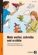 Male weiter, schreibe und erzähle - Bild 1