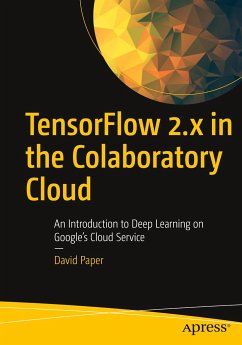TensorFlow 2.x in the Colaboratory Cloud - Paper, David
