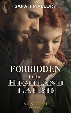 Forbidden To The Highland Laird (Mills & Boon Historical) (Lairds of Ardvarrick, Book 1) (eBook, ePUB) - Mallory, Sarah