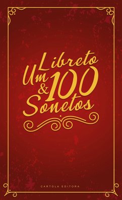 Um libreto e 100 sonetos (eBook, ePUB)