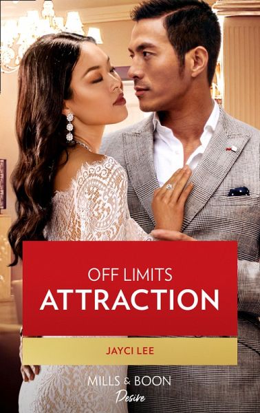 Off Limits Attraction (The Heirs of Hansol, Book 3) (Mills & Boon Desire) (eBook, ePUB)