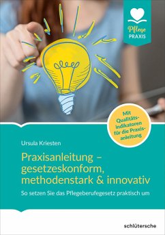 Praxisanleitung - gesetzeskonform, methodenstark & innovativ - Kriesten, Ursula