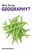 Why Study Geography? (eBook, ePUB)