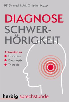 Diagnose Schwerhörigkeit - Mozet, Christian