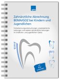 Zahnärztliche Abrechnung BEMA / GOZ bei Kindern und Jugendlichen