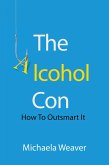 The Alcohol Con (eBook, ePUB)