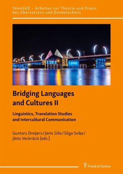 Bridging Languages and Cultures II ¿ Linguistics, Translation Studies and Intercultural Communication