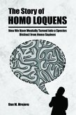 The Story of Homo Loquens (eBook, ePUB)