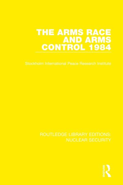 The Arms Race and Arms Control 1984 (eBook, PDF)