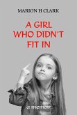 A Girl Who Didn't Fit In (eBook, ePUB)