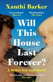 Will This House Last Forever? (eBook, ePUB)