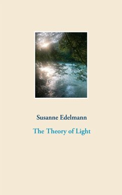 The Theory of Light (eBook, ePUB) - Edelmann, Susanne