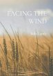 FACING THE WIND (eBook, ePUB) - Bild 1