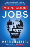 More Good Jobs (eBook, ePUB) More Good Jobs (eBook, ePUB)