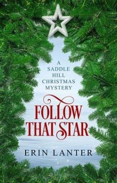 Follow That Star (eBook, ePUB) - Lanter, Erin